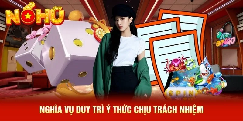 Nghĩa vụ duy trì ý thức chịu trách nhiệm Nghĩa vụ duy trì ý thức chịu trách nhiệm